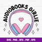 Audiobook Girlie SVG