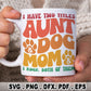 Aunt And Dog Mom SVG