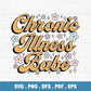 Chronic Illness Babe PNG SVG