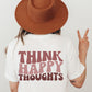 Think Happy Thoughts SVG