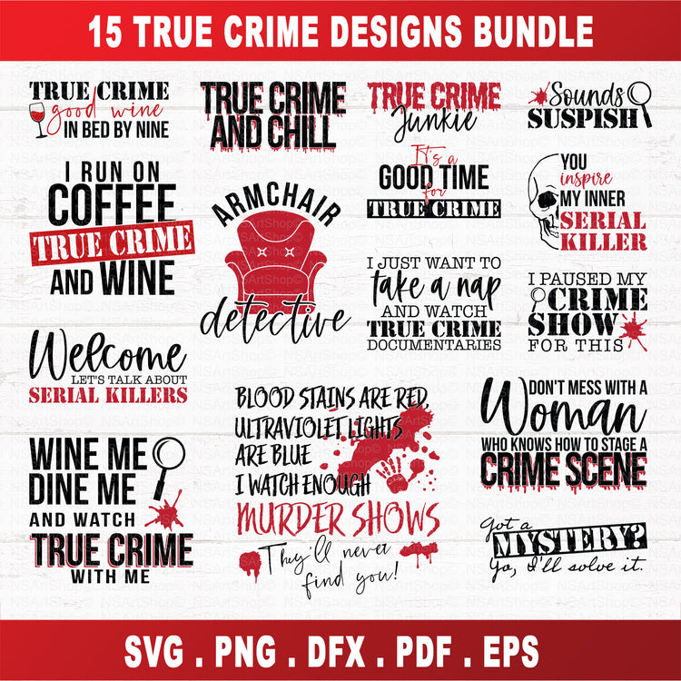 True Crime SVG Bundle