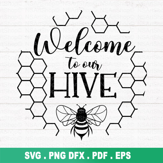 Welcome To Our Hive SVG Round