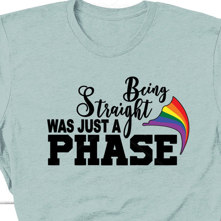 Being Straight Was My Phase SVG