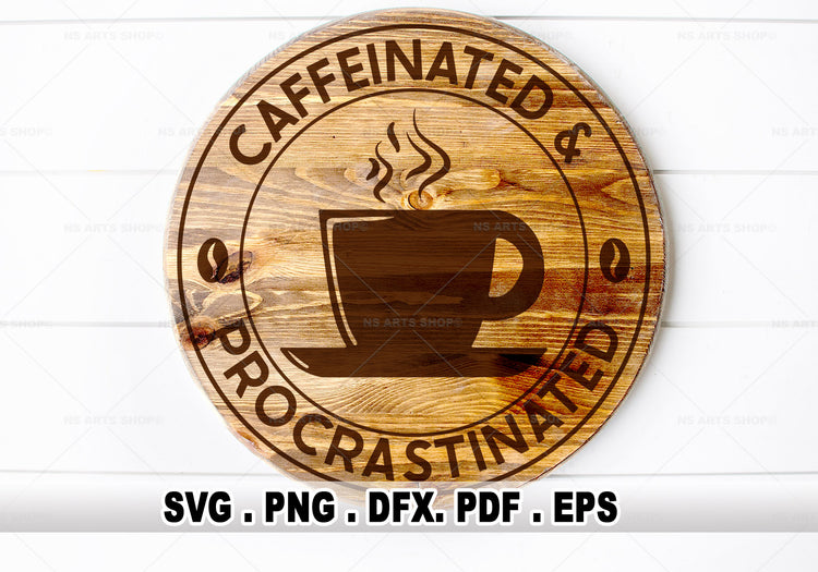 Caffeine And Procrastinated SVG