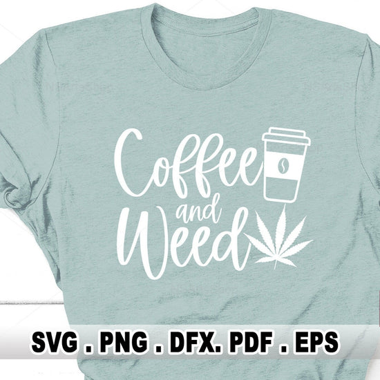 coffee and weed svg cut file with green marijuana leaf and a cup of coffee