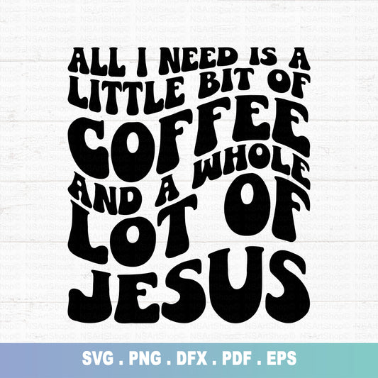 I need coffee and Jesus. That's why I love this SVG cut file. It's perfect for people like me who love both