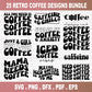 Coffee Mega SVG Bundle