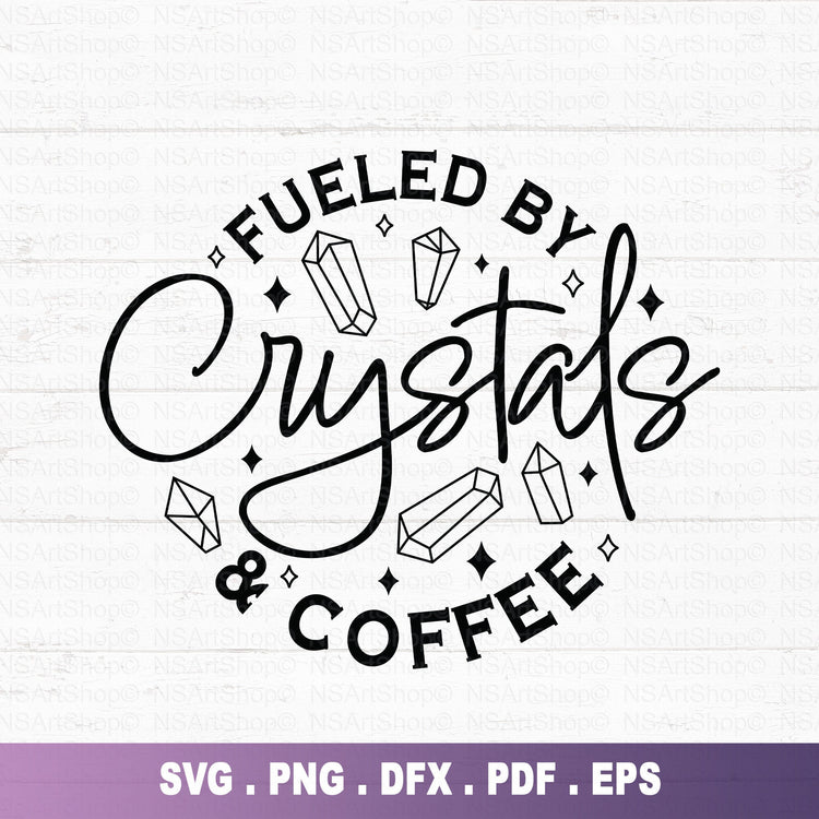 Crystals And Coffee SVG File