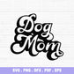 Dog Mom SVG Retro