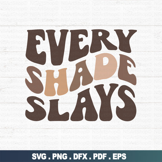 Every Shade Slays SVG