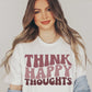 Think Happy Thoughts SVG