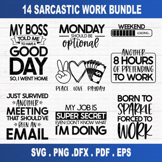 Work Sarcastic SVG Bundle